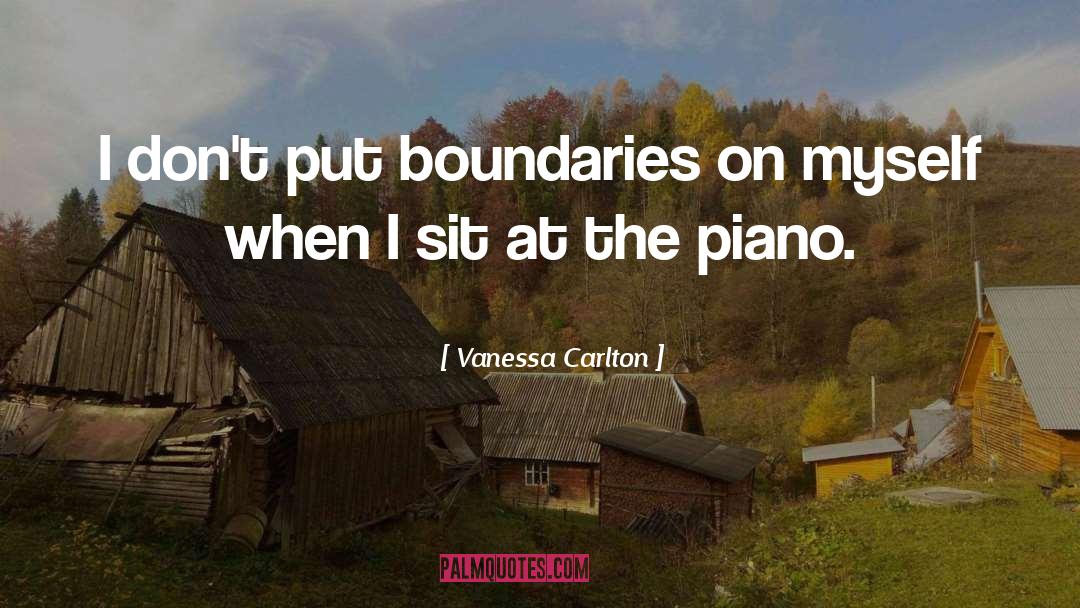 Vanessa Carlton Quotes: I don't put boundaries on