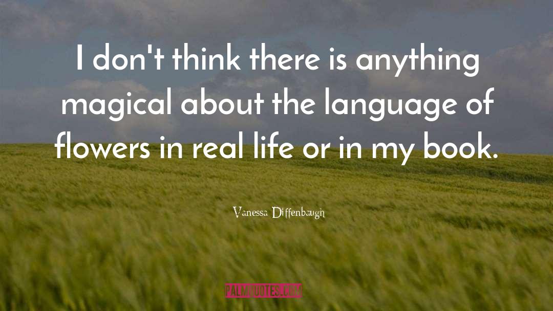 Vanessa Diffenbaugh Quotes: I don't think there is