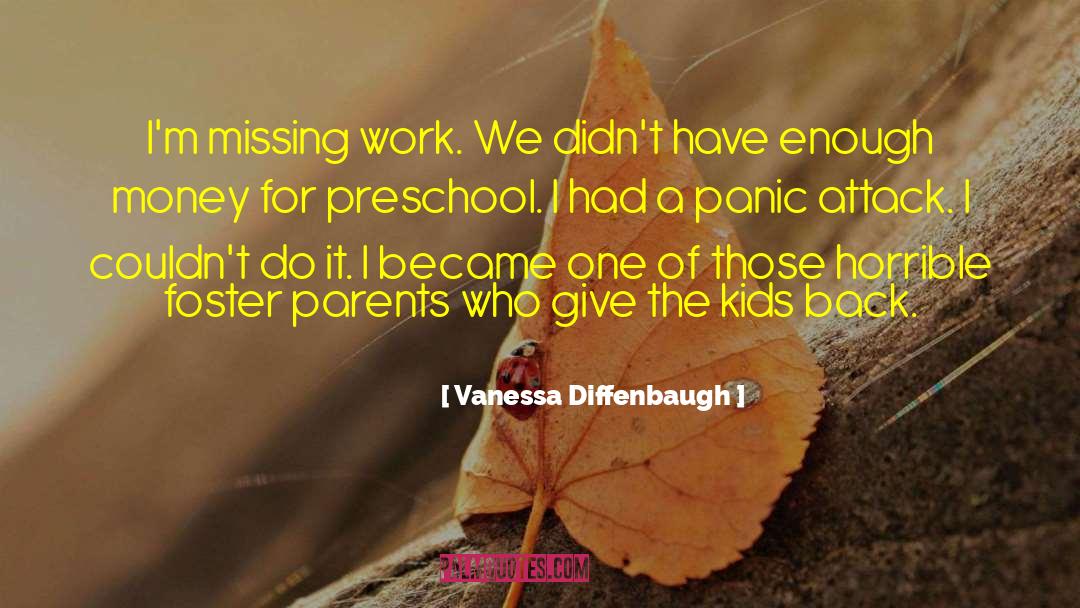 Vanessa Diffenbaugh Quotes: I'm missing work. We didn't