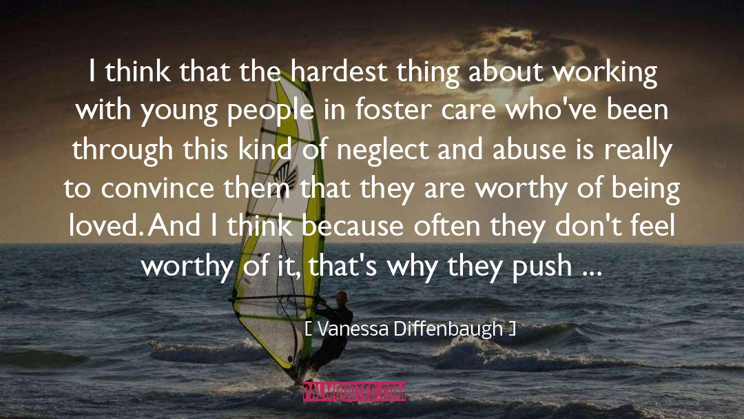 Vanessa Diffenbaugh Quotes: I think that the hardest