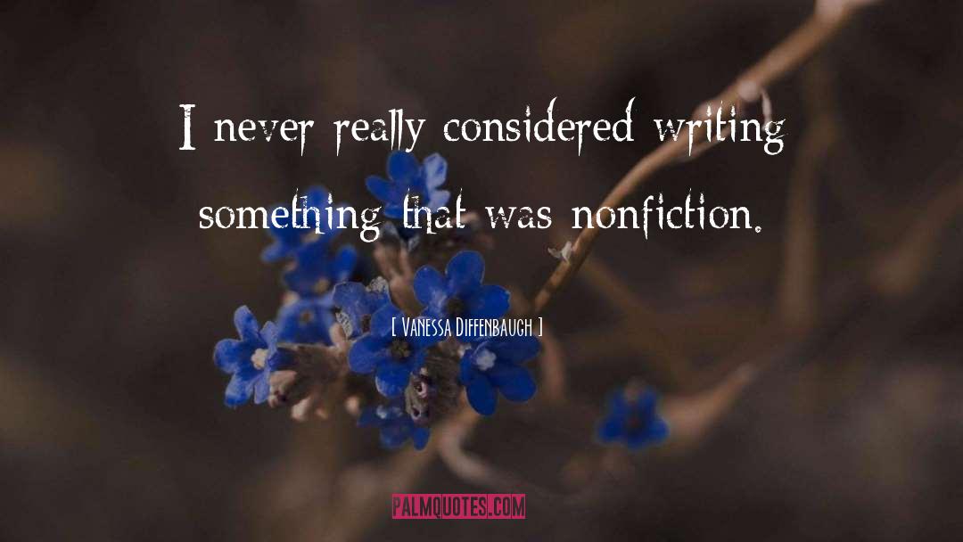 Vanessa Diffenbaugh Quotes: I never really considered writing