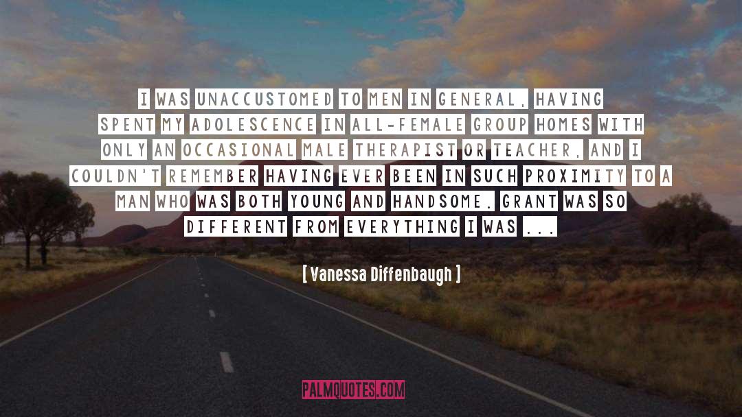 Vanessa Diffenbaugh Quotes: I was unaccustomed to men
