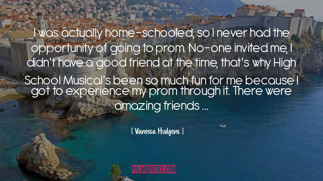 Vanessa Hudgens Quotes: I was actually home-schooled, so