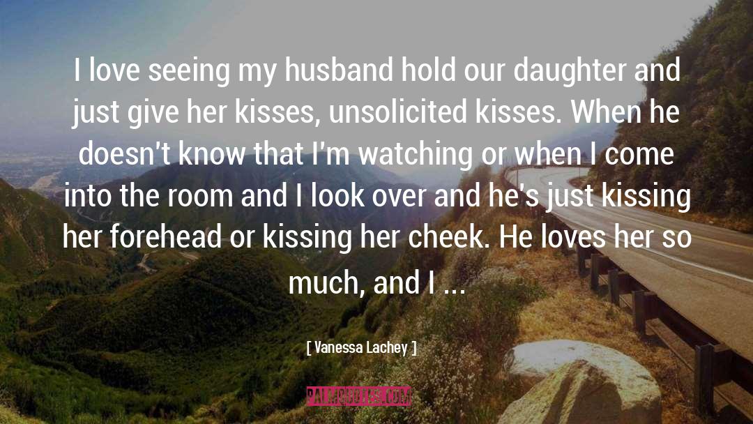 Vanessa Lachey Quotes: I love seeing my husband