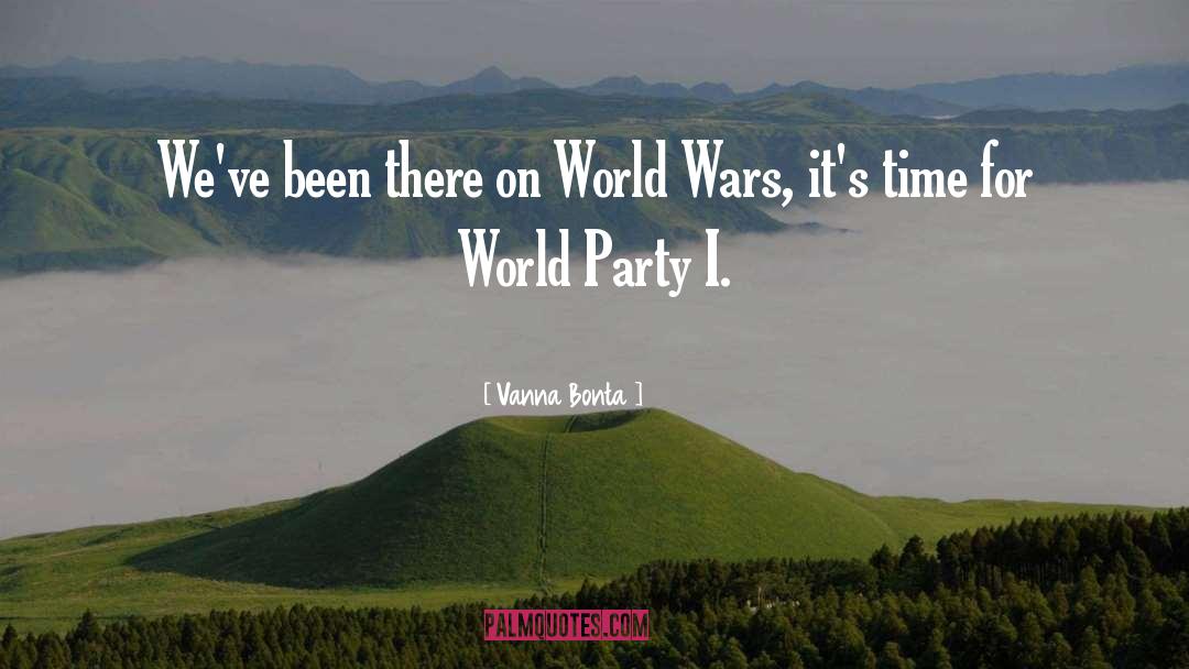 Vanna Bonta Quotes: We've been there on World