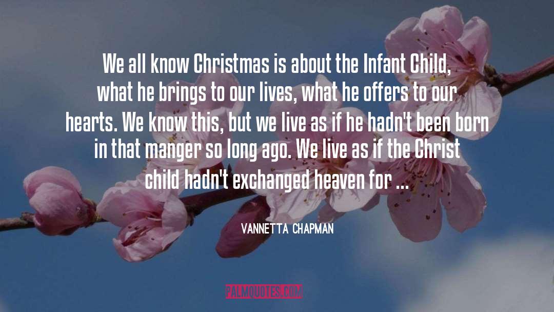 Vannetta Chapman Quotes: We all know Christmas is