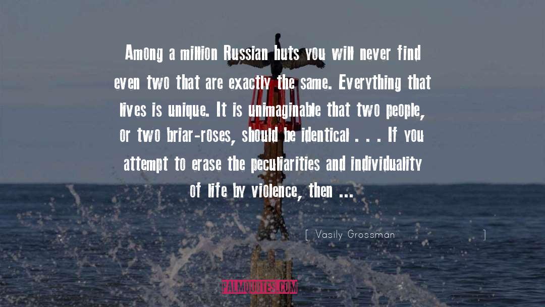 Vasily Grossman Quotes: Among a million Russian huts