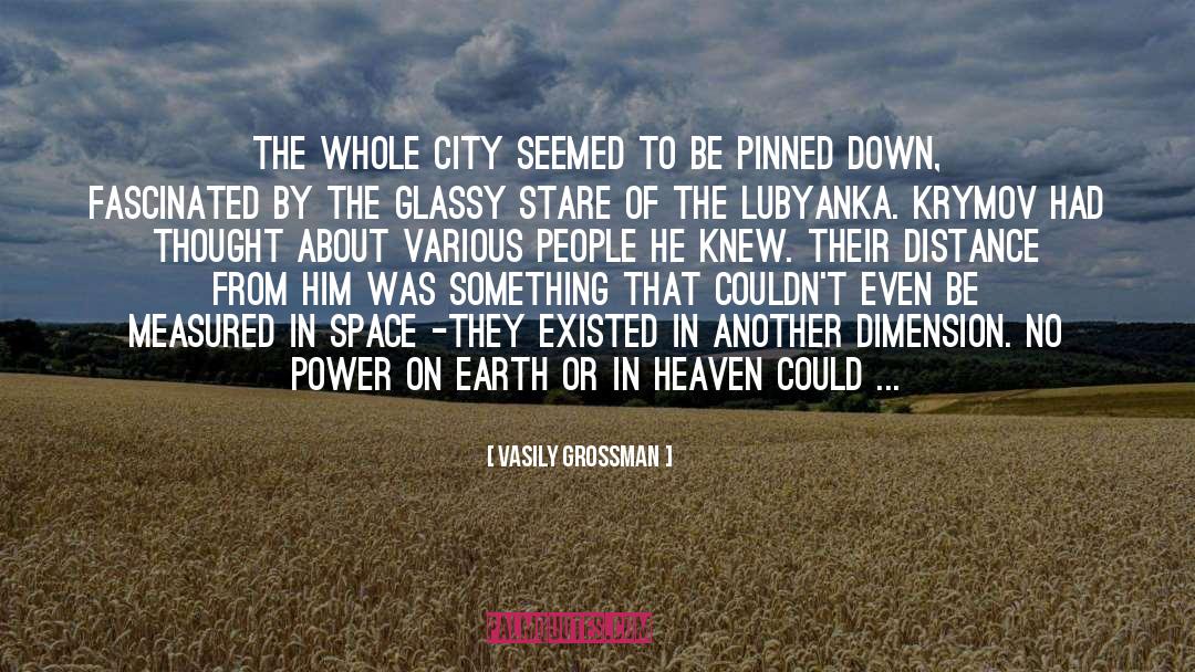 Vasily Grossman Quotes: The whole city seemed to