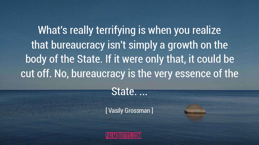 Vasily Grossman Quotes: What's really terrifying is when