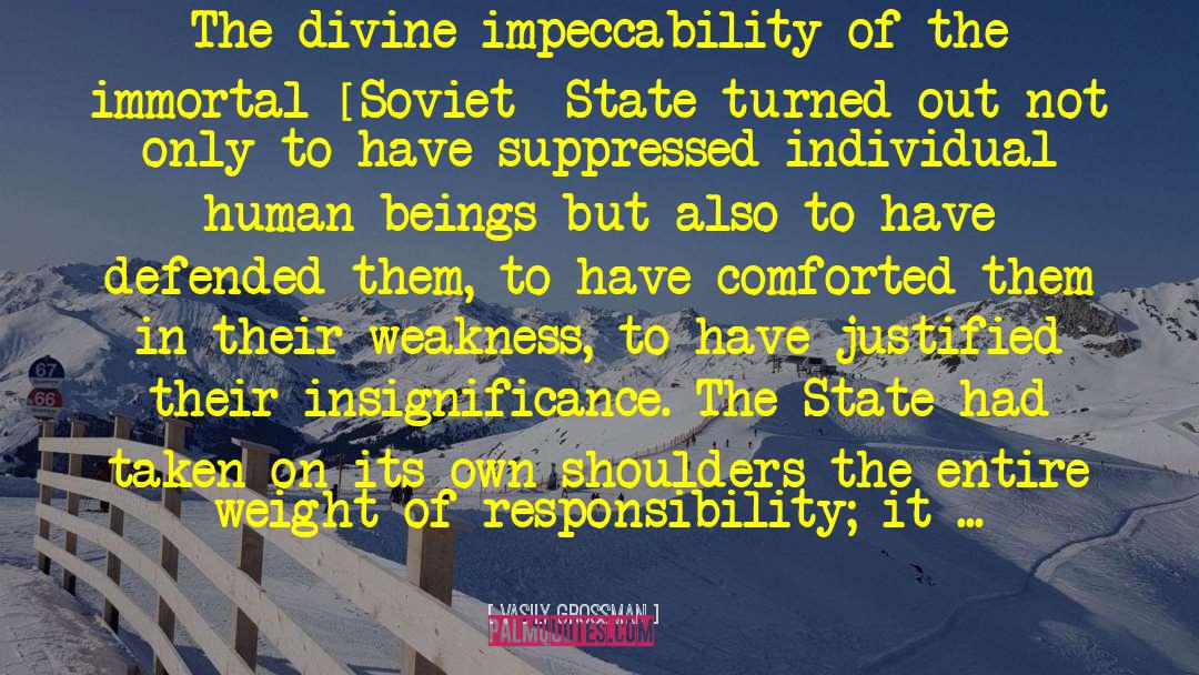 Vasily Grossman Quotes: The divine impeccability of the