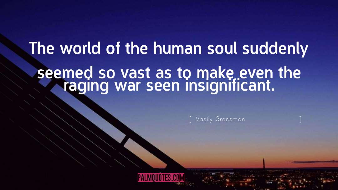 Vasily Grossman Quotes: The world of the human