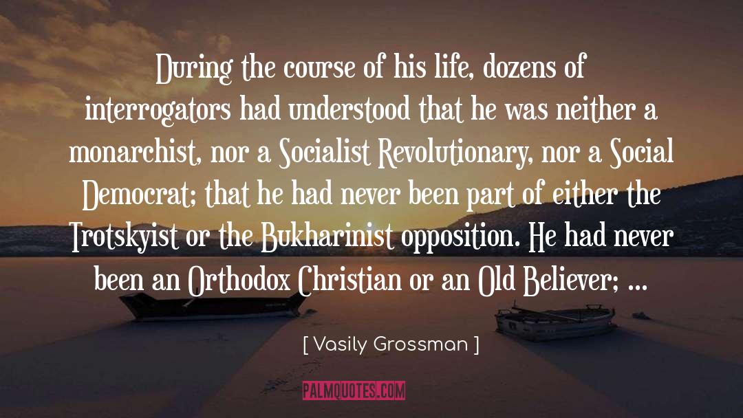 Vasily Grossman Quotes: During the course of his