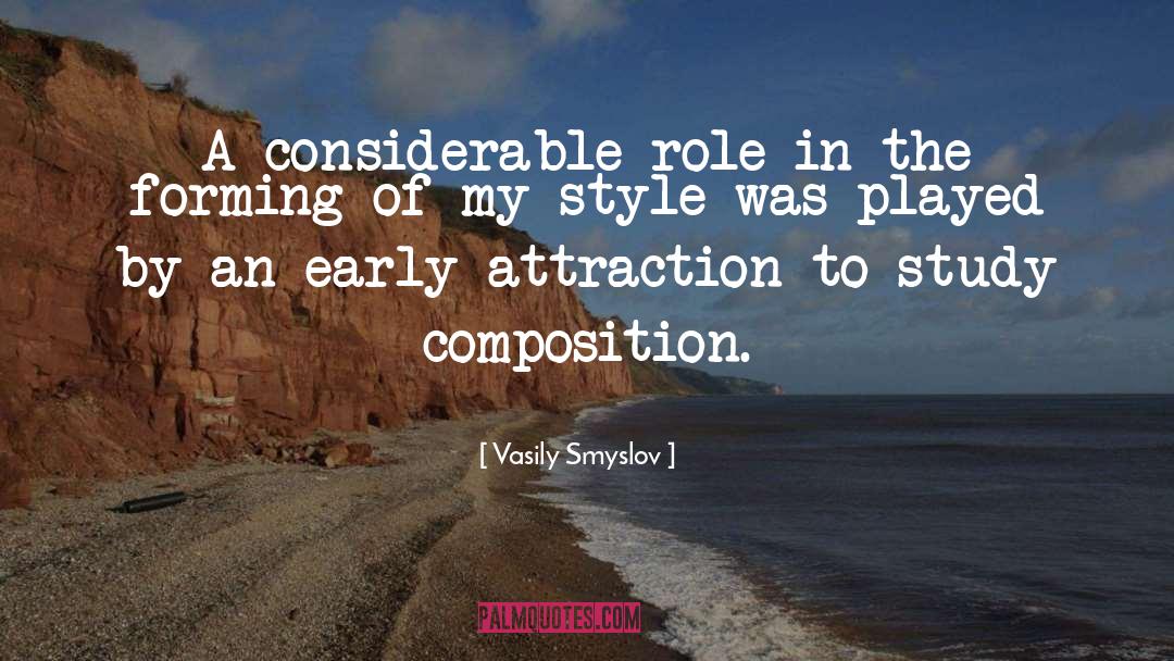 Vasily Smyslov Quotes: A considerable role in the