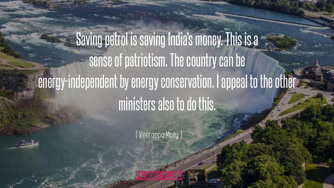 Veerappa Moily Quotes: Saving petrol is saving India's