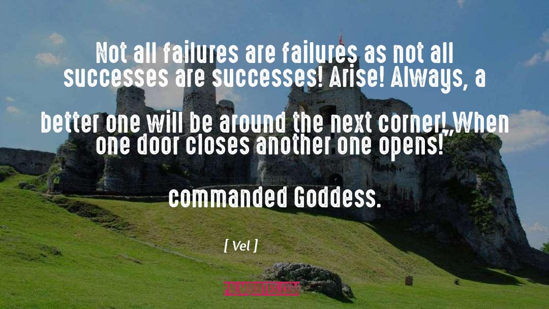 Vel Quotes: Not all failures are failures