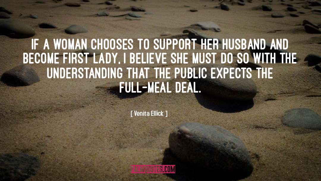 Venita Ellick Quotes: If a woman chooses to