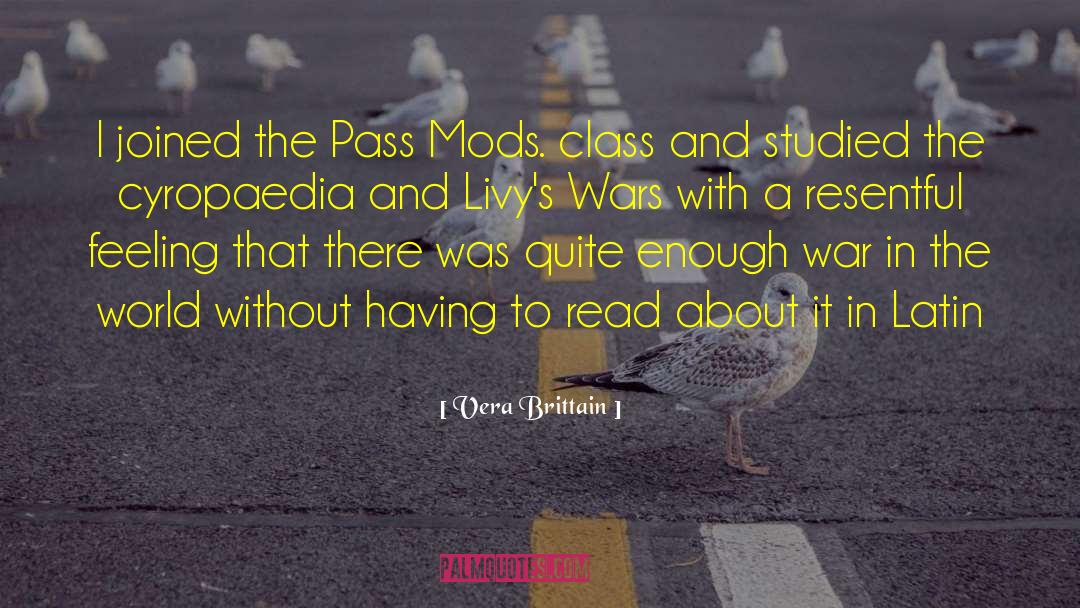 Vera Brittain Quotes: I joined the Pass Mods.