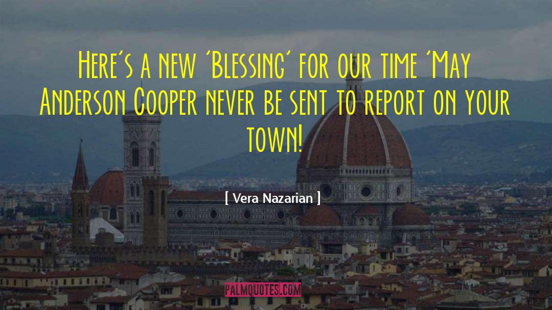 Vera Nazarian Quotes: Here's a new 'Blessing' for