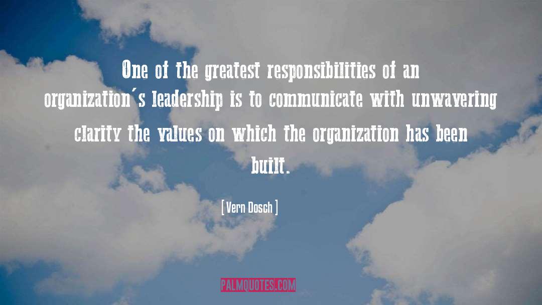 Vern Dosch Quotes: One of the greatest responsibilities
