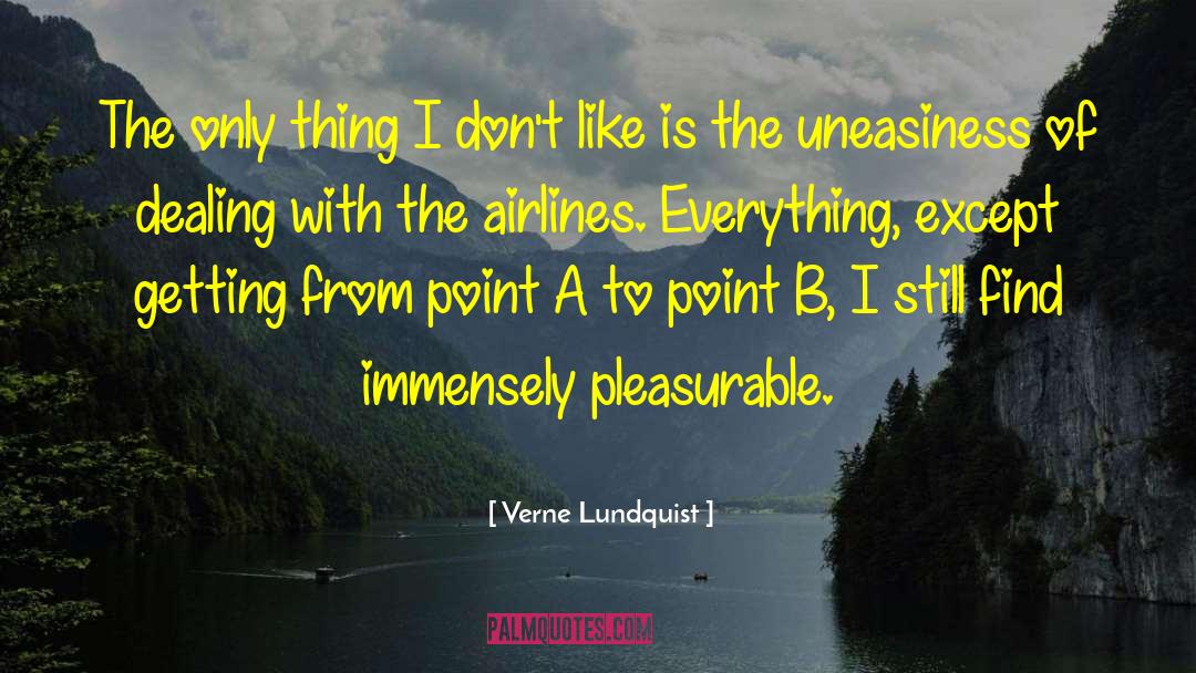 Verne Lundquist Quotes: The only thing I don't