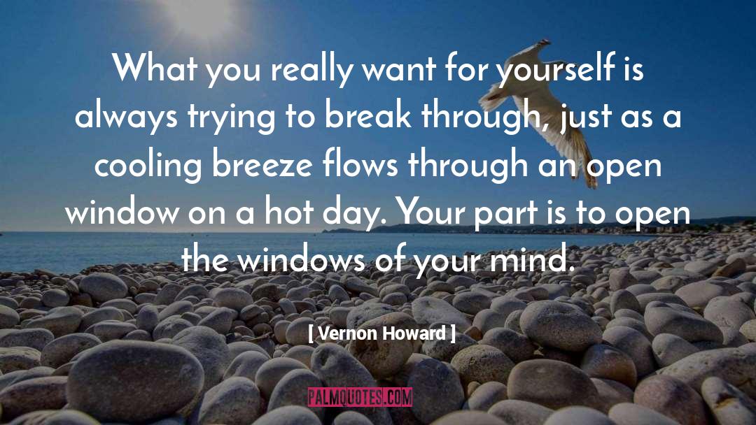 Vernon Howard Quotes: What you really want for