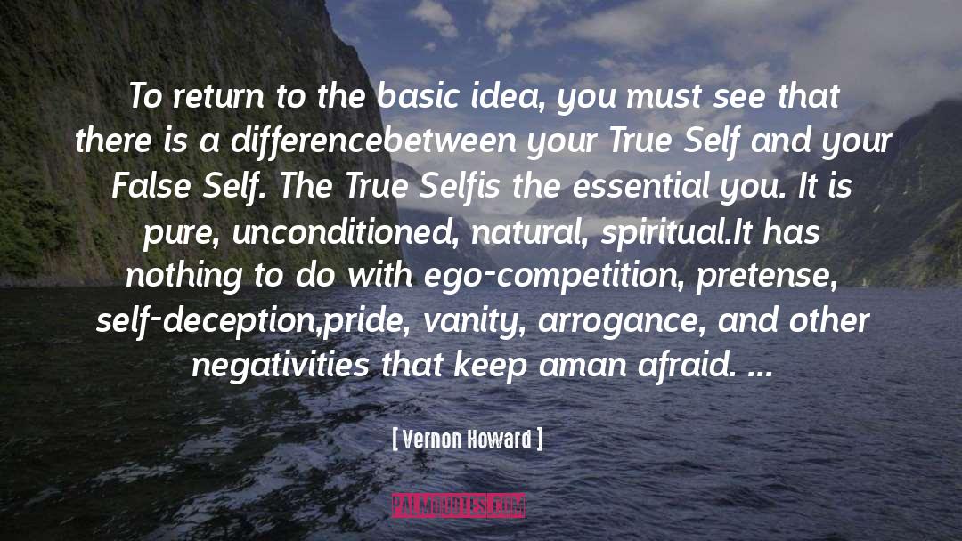 Vernon Howard Quotes: To return to the basic