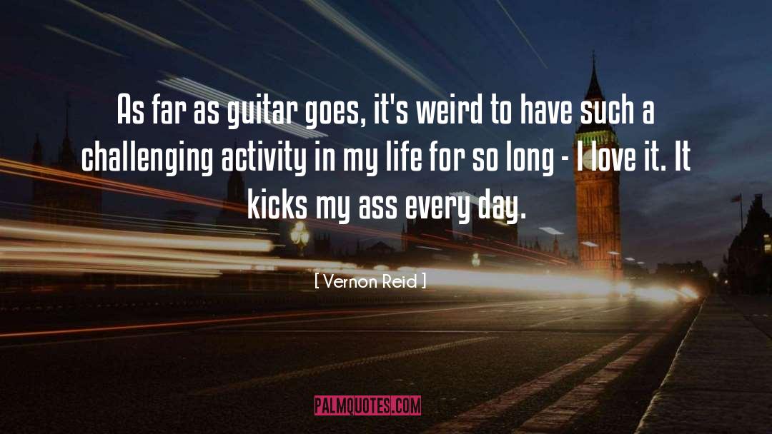 Vernon Reid Quotes: As far as guitar goes,