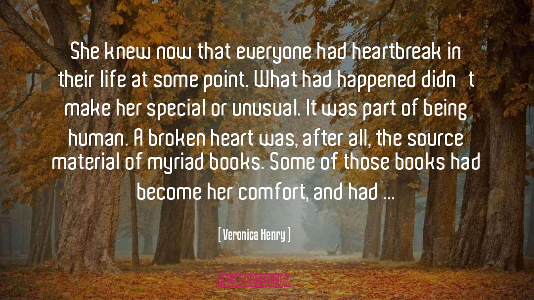 Veronica Henry Quotes: She knew now that everyone