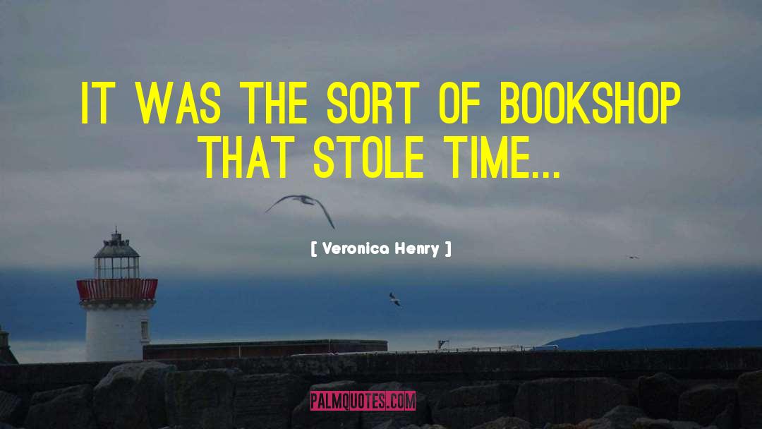 Veronica Henry Quotes: It was the sort of