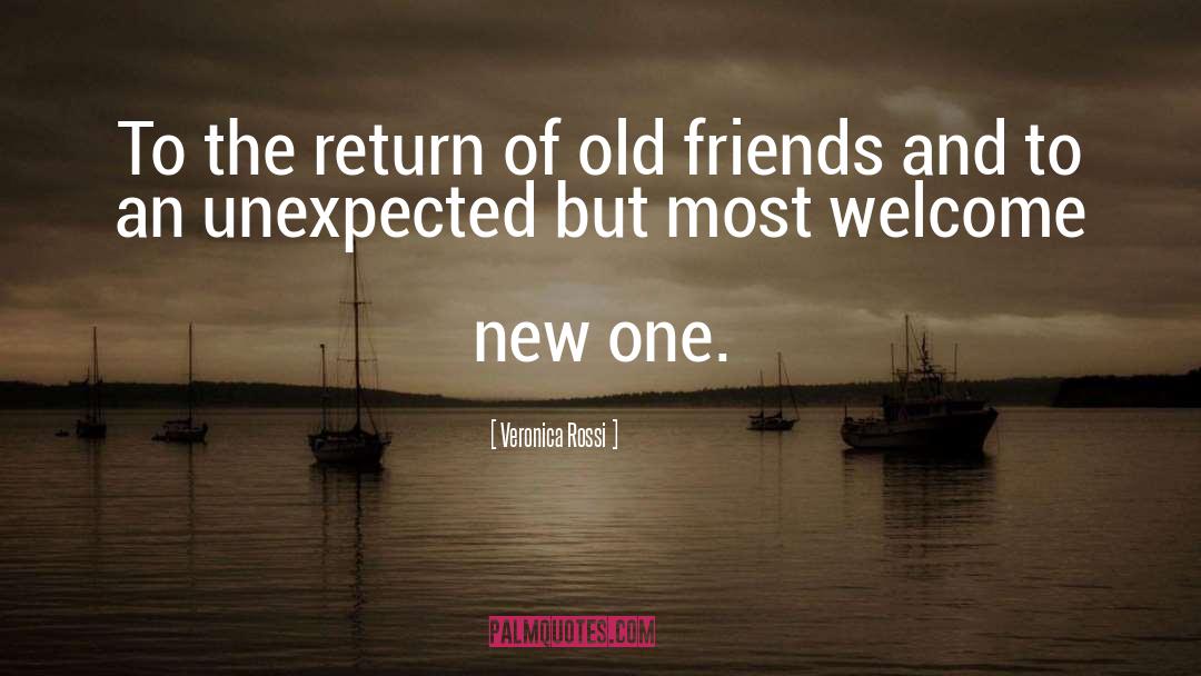 Veronica Rossi Quotes: To the return of old