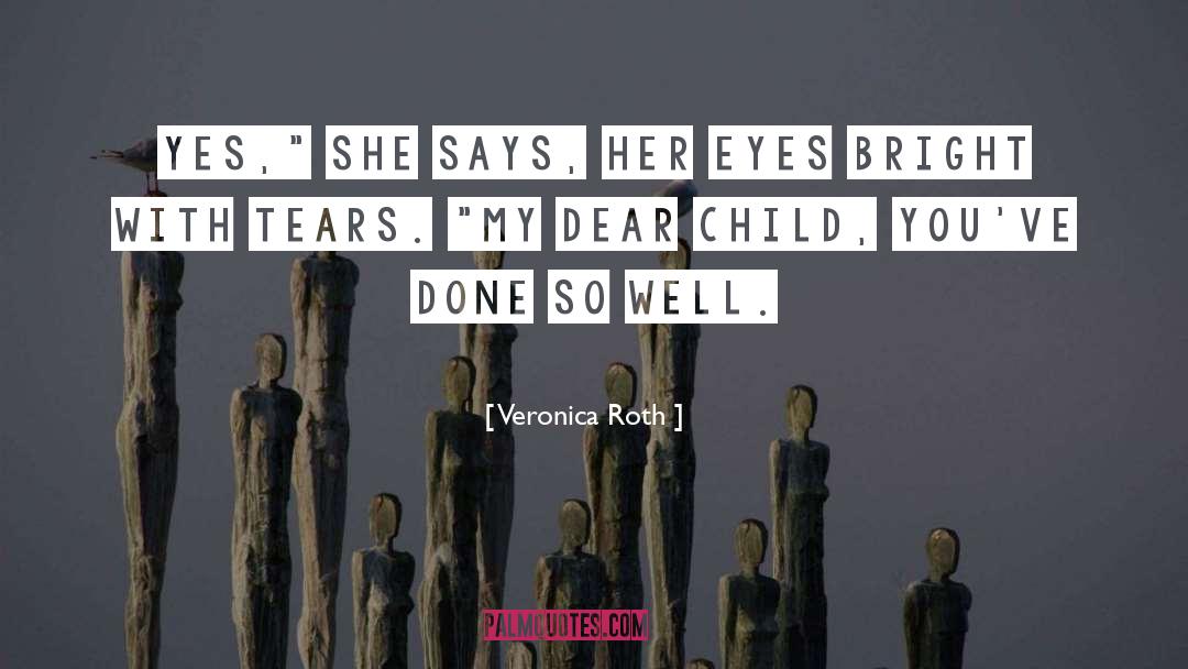 Veronica Roth Quotes: Yes,