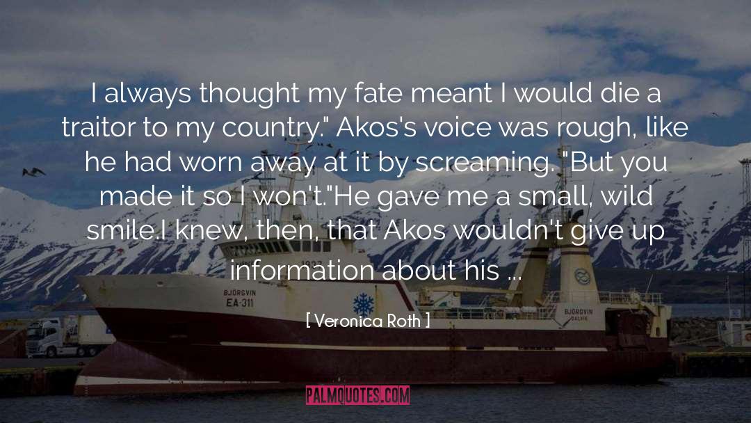 Veronica Roth Quotes: I always thought my fate