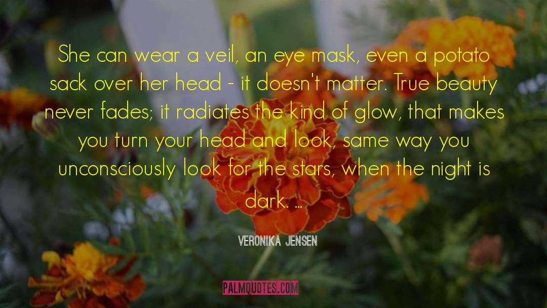 Veronika Jensen Quotes: She can wear a veil,