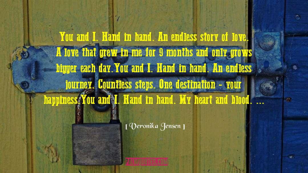 Veronika Jensen Quotes: You and I. Hand in