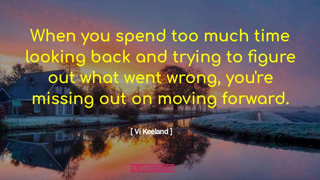 Vi Keeland Quotes: When you spend too much