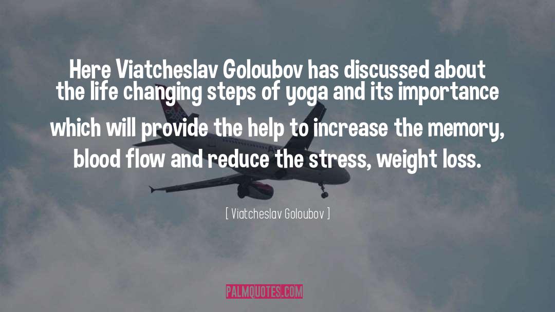 Viatcheslav Goloubov Quotes: Here Viatcheslav Goloubov has discussed