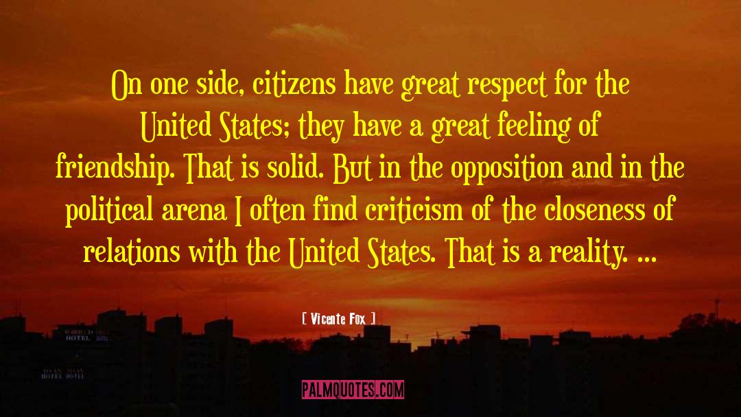 Vicente Fox Quotes: On one side, citizens have