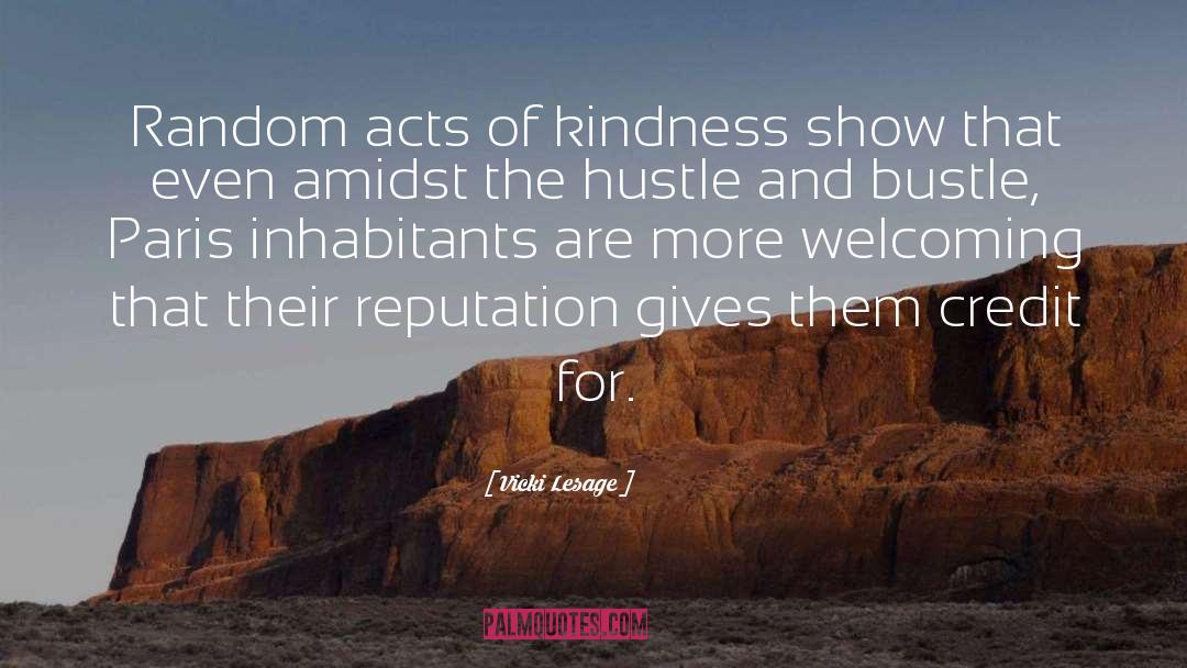 Vicki Lesage Quotes: Random acts of kindness show