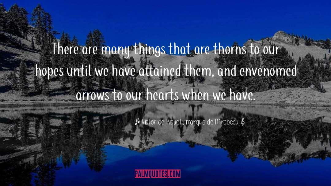 Victor De Riqueti, Marquis De Mirabeau Quotes: There are many things that