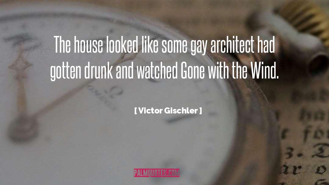 Victor Gischler Quotes: The house looked like some