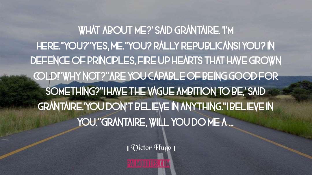 Victor Hugo Quotes: What about me?' said Grantaire.