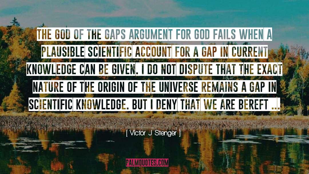 Victor J. Stenger Quotes: The God of the gaps