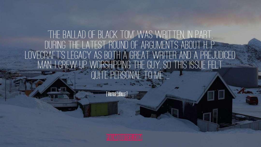 Victor LaValle Quotes: 'The Ballad of Black Tom'