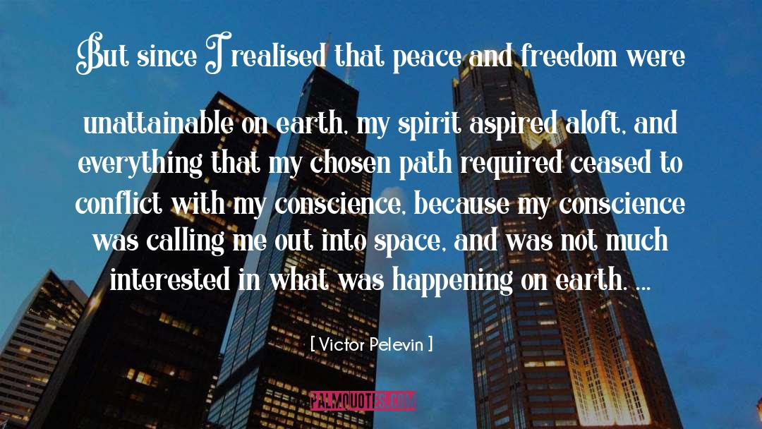 Victor Pelevin Quotes: But since I realised that