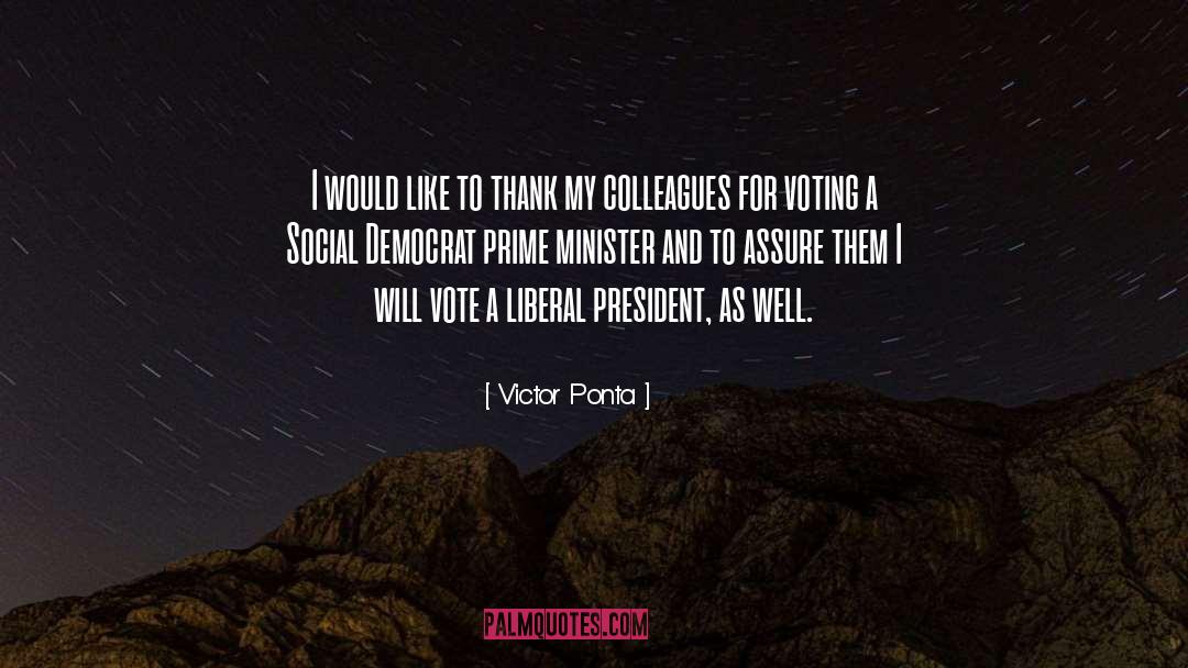 Victor Ponta Quotes: I would like to thank