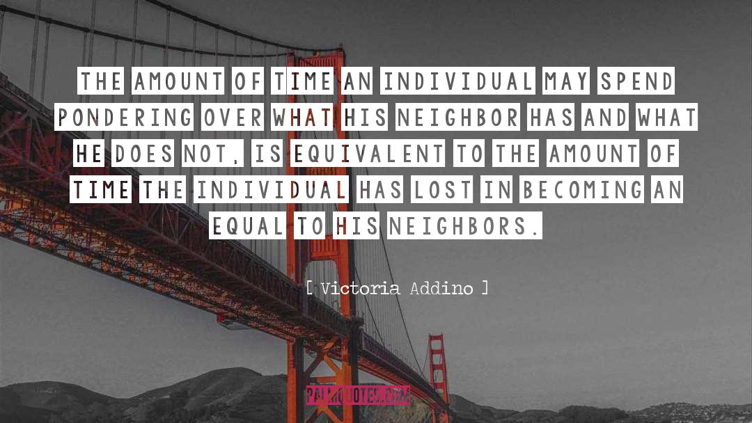 Victoria Addino Quotes: The amount of time an