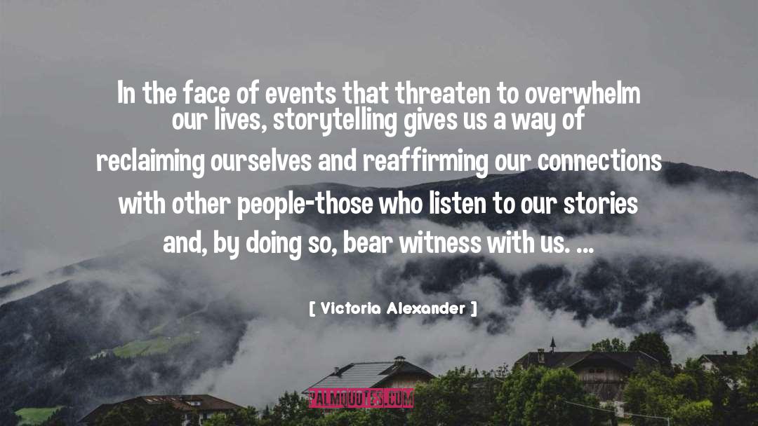 Victoria Alexander Quotes: In the face of events