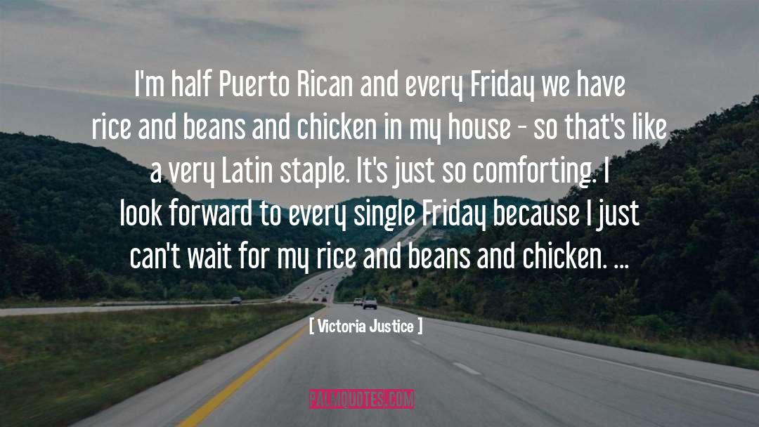 Victoria Justice Quotes: I'm half Puerto Rican and