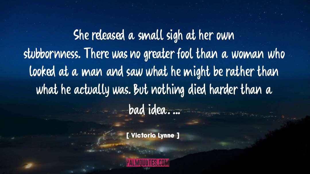 Victoria Lynne Quotes: She released a small sigh