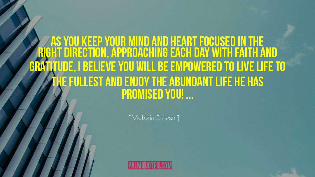 Victoria Osteen Quotes: As you keep your mind